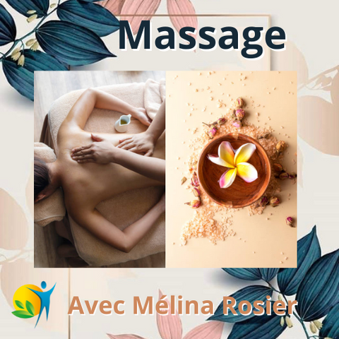 Massage et Bien-Être, découverte avec Mélina Rosier