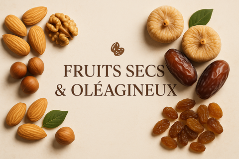Fruits secs et Oléagineux