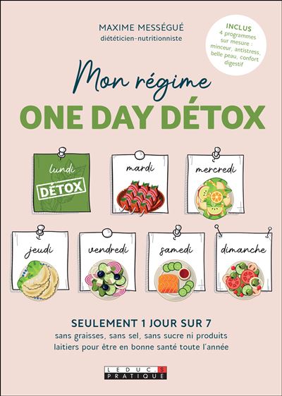 Mon régime one day détox -Maxime Mésségué